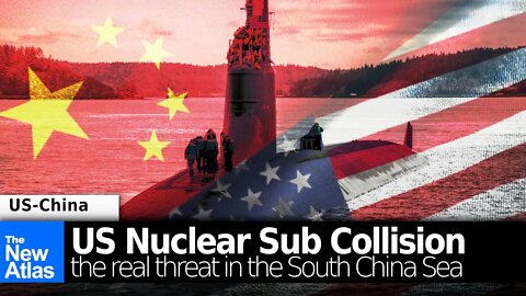 US Nuclear-Powered Sub Collision & the Real Threat to the South China Sea