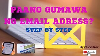 HOW TO CREATE AN EMAIL ADDRESS? PAANO GUMAWA NG EMAIL GAMIT AN GMAIL? PAANO GUMAWA NG YAHOO ACCOUNT?