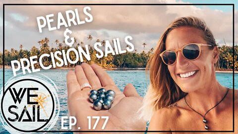 Pearl Farms & Precision Sails | Episode 177