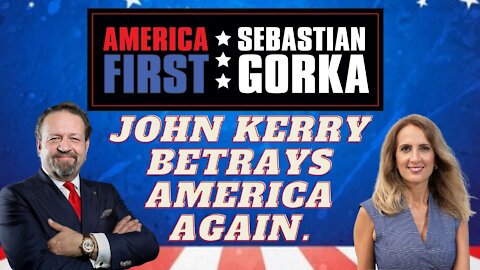 John Kerry betrays America again. Ellie Cohanim with Sebastian Gorka on AMERICA First