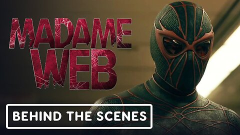 Madame Web - Official Behind the Scenes