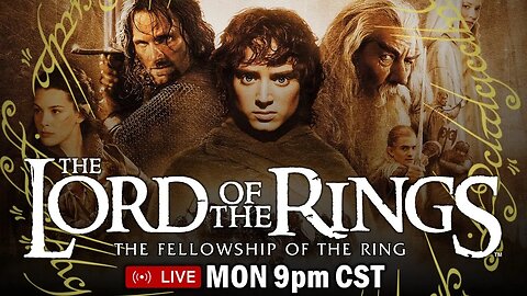 Fellowship of the Ring LIVESTREAM Breakdown