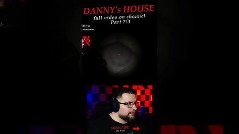 DANNY's HOUSE! 2/3