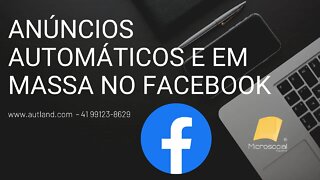 Programa para Anúncios Automáticos, Programação Anúncio, Facebook Auto Vendas