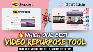 Repurpose io vs Chopcast - Which 1 Best for Turn Long Videos into Shorts, Reels & Tiktok Clips!