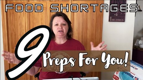 Food Shortages? | Nine Items For Your Preps | Stock Up | Stay Ready