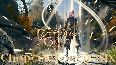 Baldur's Gate 3: Ohana Chou'un Story Chapter Forty-Six