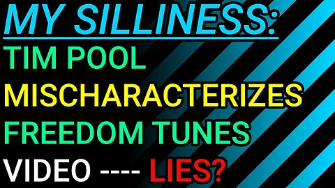 My Silliness: Tim Pool Mischaracterizes Seamus Coughlin Of Freedom Tunes Video