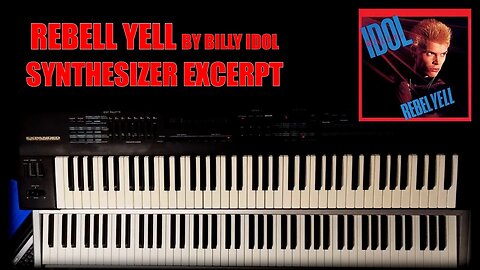 Rebell Yell - Synthesizer Excerpt (Billy Idol Keyboard Cover)