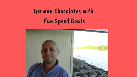 German Chocolates with Fun Speed Boats