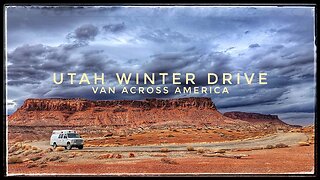 A Late Winter Drive Across Utah - VAN ACROSS AMERICA