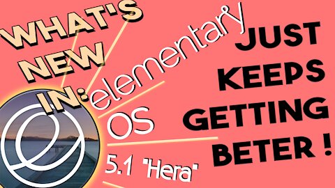 Elementary OS 5.1 Hera Review By A Real Elementary User