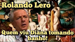 Escolinha do Professor Raimundo; Rolando Lero, quem viu Diana tomando banho!