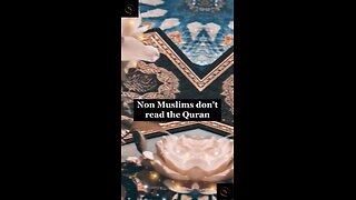 Non muslim don’t read the quran