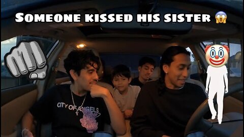 Someone Kissed His Sister (Confronted The Guy)