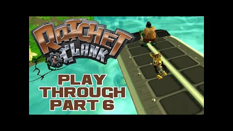 Ratchet & Clank - Part 6 - PlayStation 3 Playthrough 😎Benjamillion