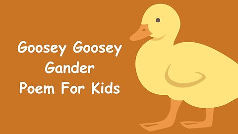 Goosey Goosey Gander Poem For Kids