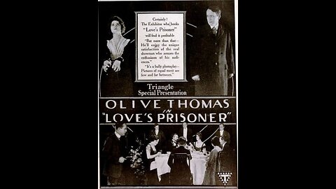 Love's Prisoner (1919 film) - Directed by John Francis Dillion - Full Movie