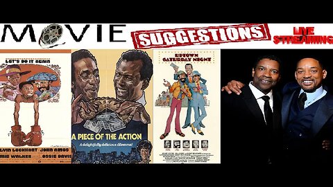 Movie Suggestions Stream: Let's Do It Again, A Piece of the Action, Uptown Saturday Night + Remakes?