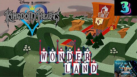 Kingdom Hearts Playthrough Part 3: Wonderland