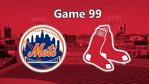 Canha Has A Cannon: Mets vs Red Sox Game 99