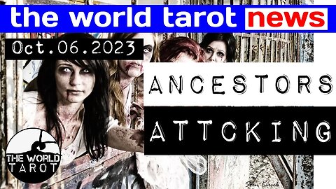 THE WORLD TAROT NEWS: Their Own Ancestors Are Making Sure These Satanists Get Brought To Justice...