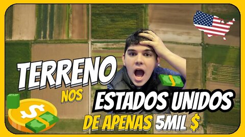 TERRENO DE APENAS 5 MIL DOLARES 25MIL REAIS NOS ESTADOS UNIDOS