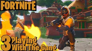 Playing Fortnite With The Boys​