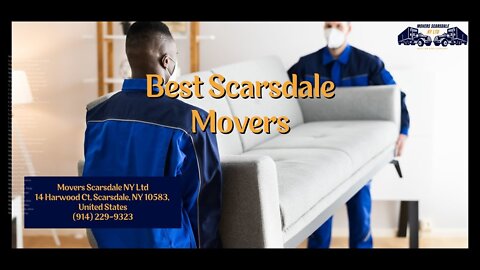 Best Scarsdale Movers | Movers in Scarsdale | www.moversscarsdaleny.com