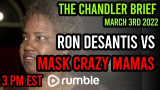 Ron DeSantis vs Mask Crazy Mamas