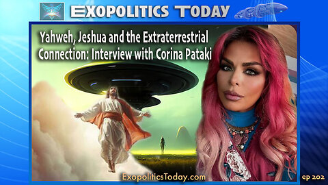 Yahweh, Jeshua and the Extraterrestrial Connection: Interview with Corina Pataki