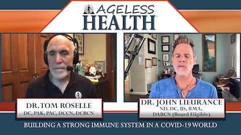 Building a Strong Immune System in a COVID-19 World (Dr. John Lieurance, ND)