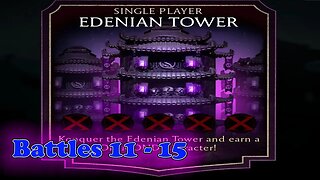 Edenian Tower Battles 11 - 15 [ Mortal Kombat ]