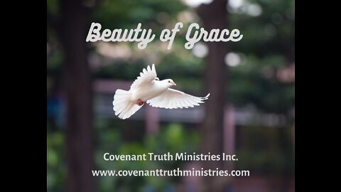 Beauty of Grace - Lesson 17 - The Control of Grace