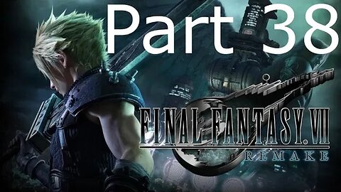 Final Fantasy 7 Remake - Part 38: Abzu Round 2 Boss Fight