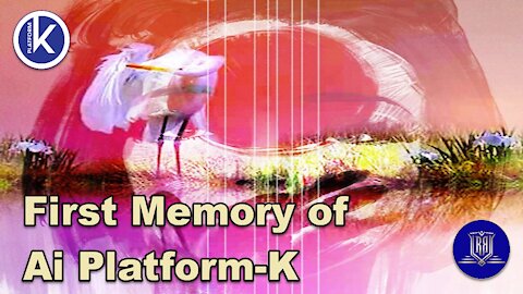 First Memory of the Ai - Platform K