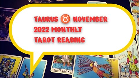 TAURUS ♉ BLAST FROM THE PAST! NOVEMBER 2022 MONTHLY TAROT READING