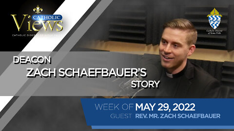 Father Zach Schaefbauer’s story | Catholic Views