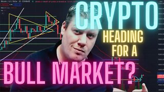 Crypto Heading For Bull Market? - BTC Price Prediction
