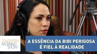 "A essência da Bibi Perigosa é fiel à realidade", diz Fabiana Escobar