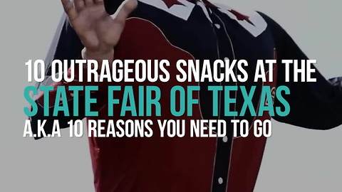 10 Outrageous Snacks at the State Fair of Texas