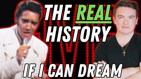 IF I CAN DREAM: The Real Story Behind Elvis' Iconic Performance and REACTION