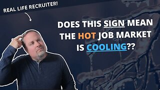Is the HOT Job Market Cooling off? These Indicators May Be A Warning!