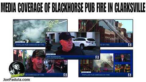 The Media Coverage of the Fire at the Black Horse Pub and Brewery in Clarksville, Tn.