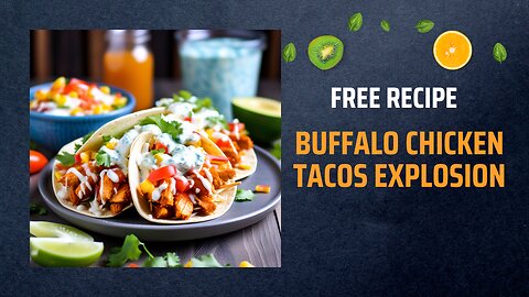 Free Buffalo Chicken Tacos Explosion Recipe 🌮🔥+ Healing Frequency🎵