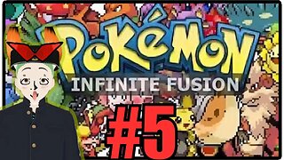 Having fun on the SS Anne Pokémon infinite fusion randomize nuzelock # 5