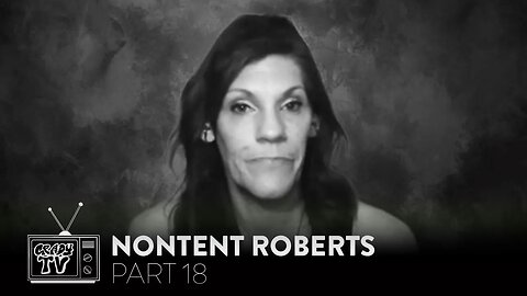 NONTENT ROBERTS: HOW THE "WAR" WITH ELISA JORDANA BEGAN... (Part 18)