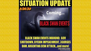 SITUATION UPDATE 9/26/23 - Border Invasion, Gov Shutdown, Biden Impeachment, Financial Crash