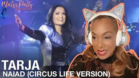 Tarja - Naiad (Circus Life version) | Reaction