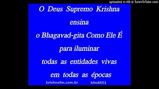 O Deus Supremo Krishna ensina o Bhagavad-gita Como Ele É para iluminar todas... kfm8651